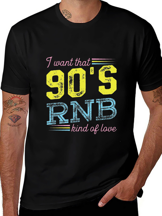 90s RNB Kind of Love T-Shirt