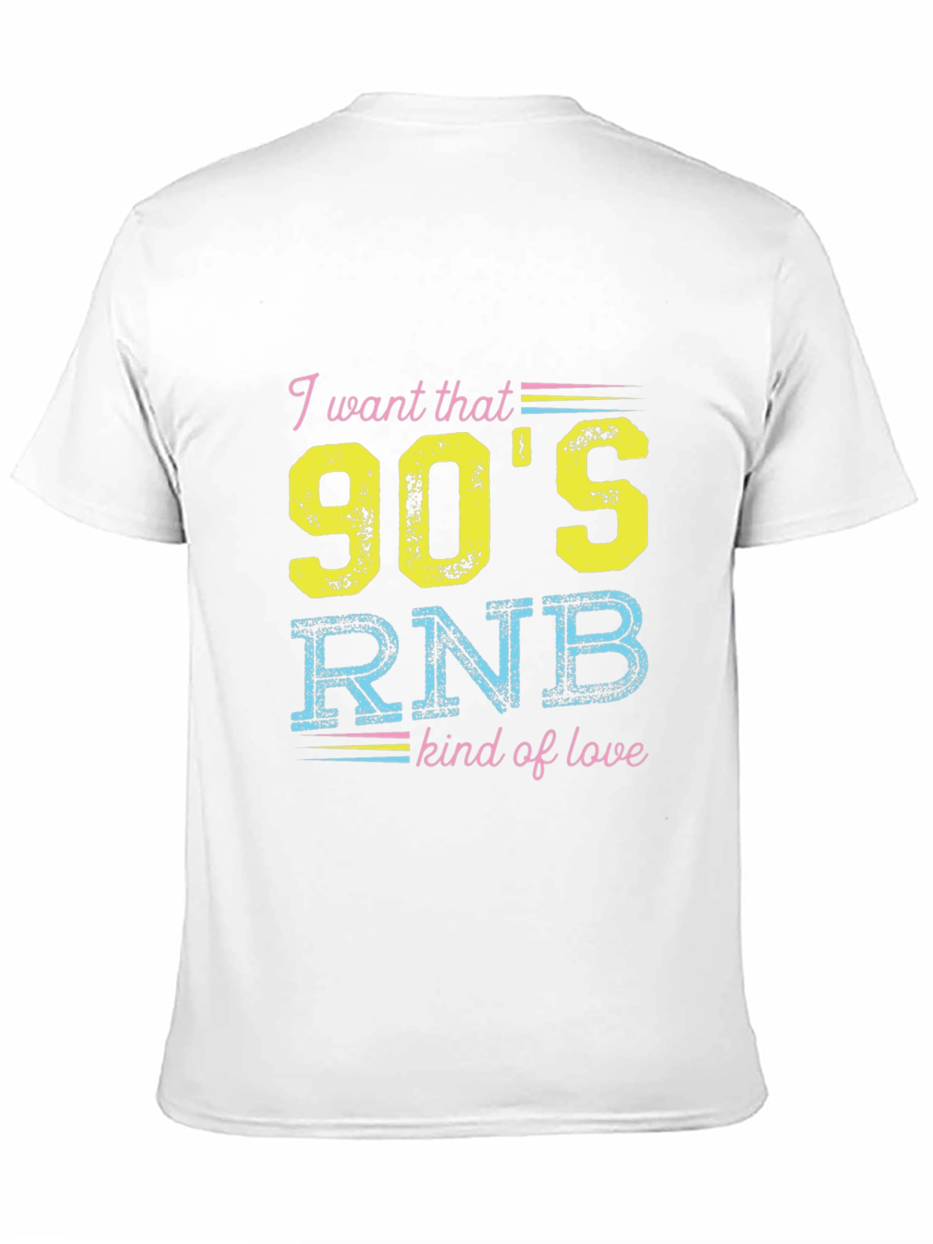 90s RNB Kind of Love T-Shirt