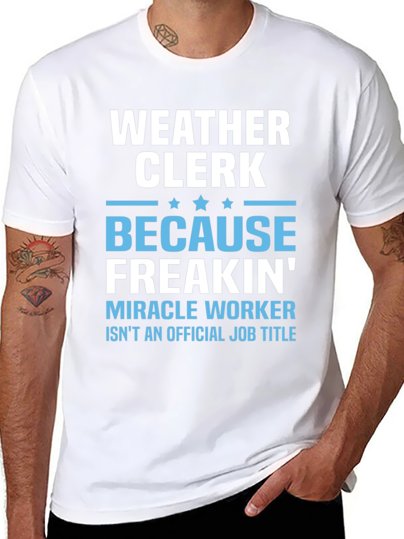 Weather Clerk Freakin Miracle Worker T-Shirt