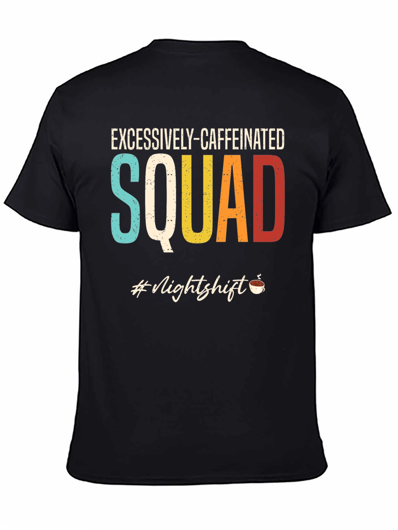Excessively-Caffeinated Squad Black Graphic Tee
