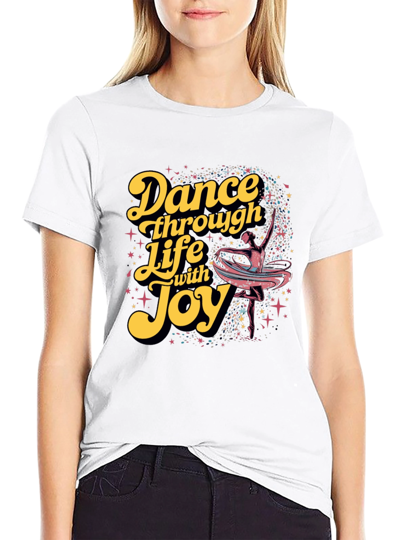 Dance Through Life with Joy T-Shirt