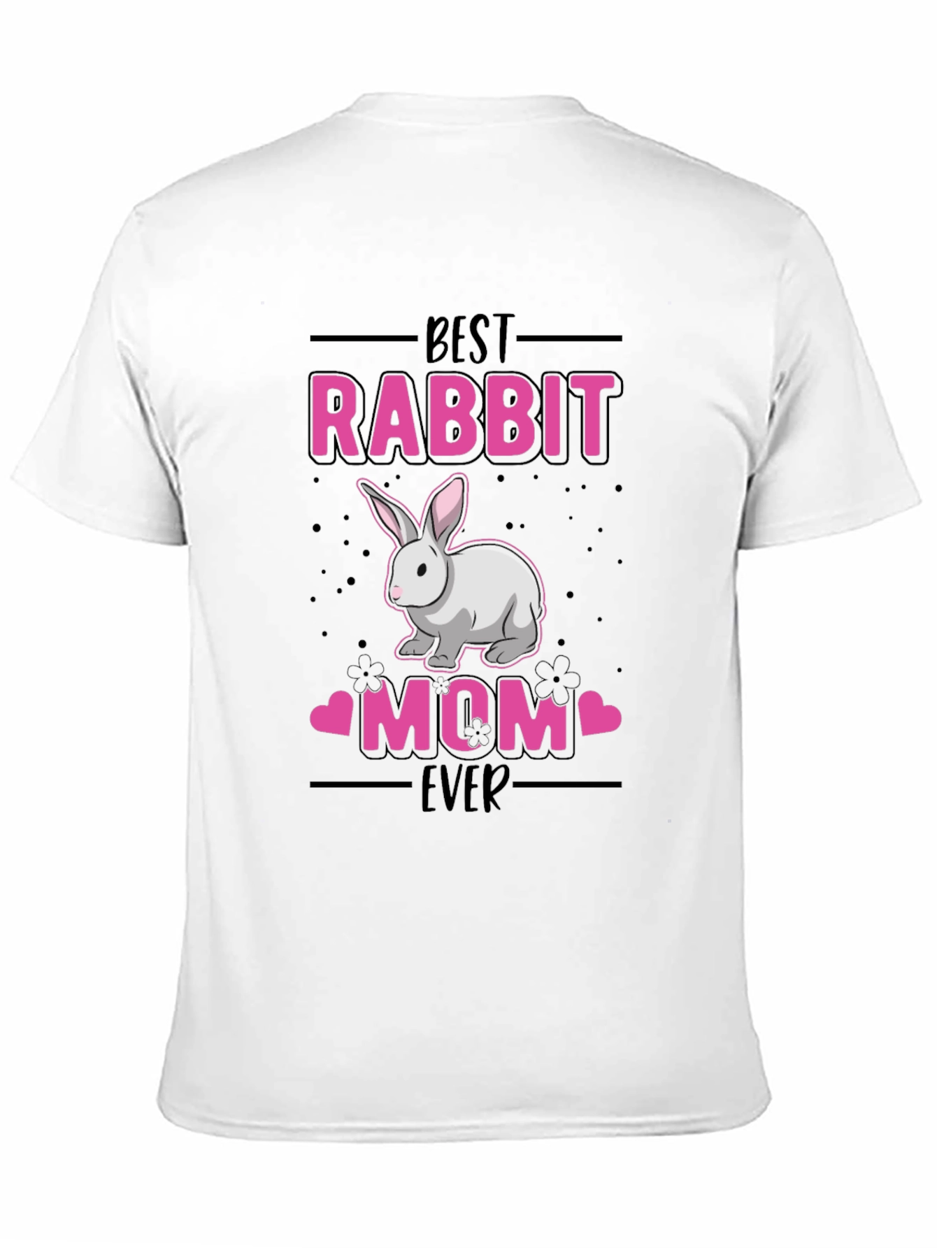 Best Rabbit Mom Ever Graphic T-Shirt
