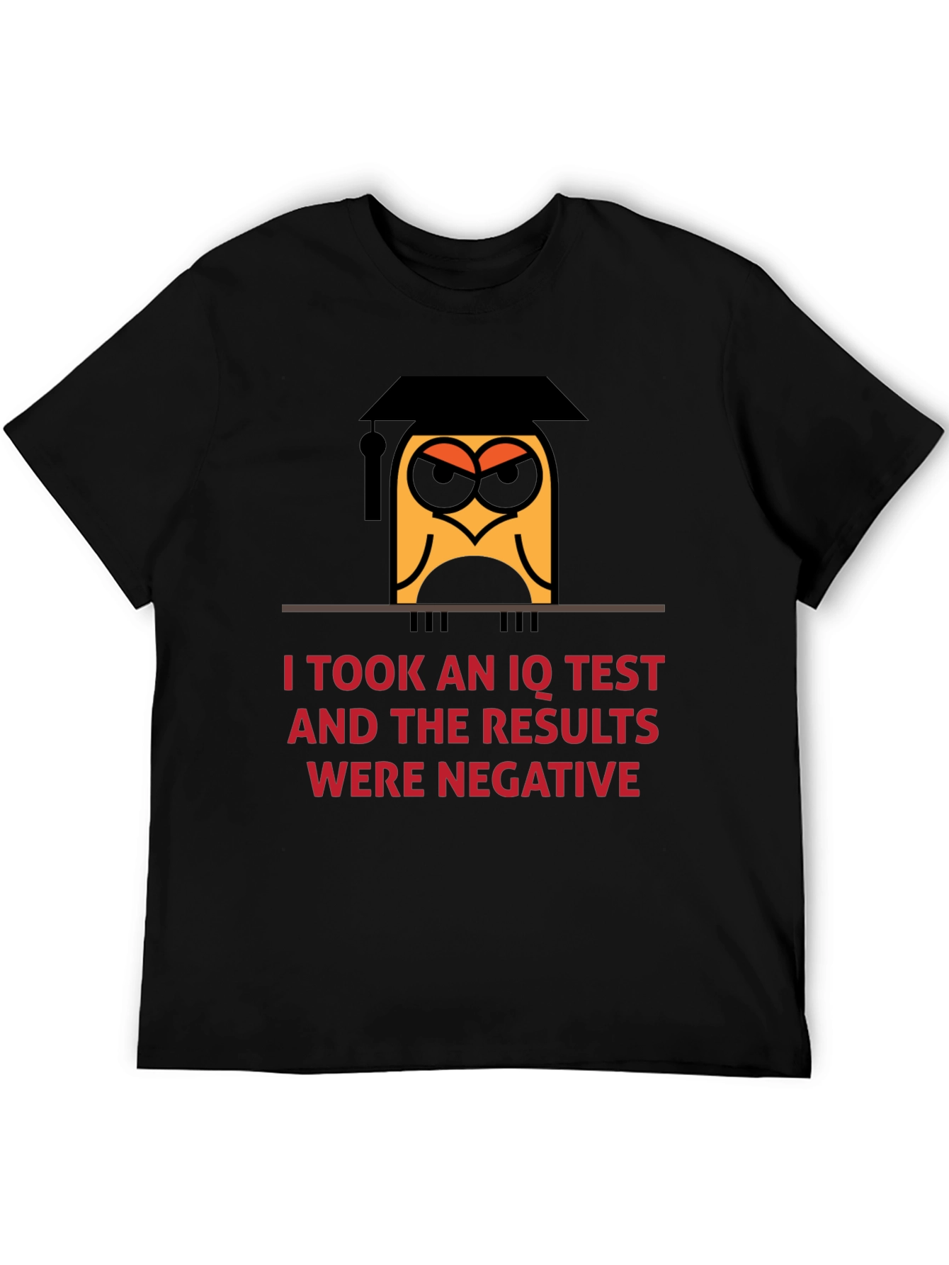Humorous IQ Test Negative Result Owl T-Shirt