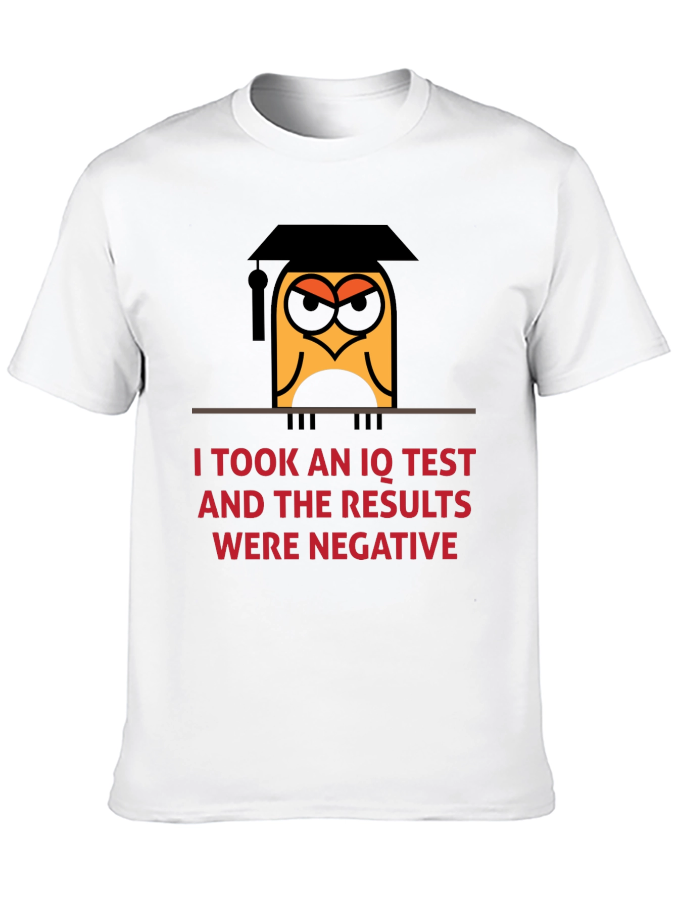 Humorous IQ Test Negative Result Owl T-Shirt