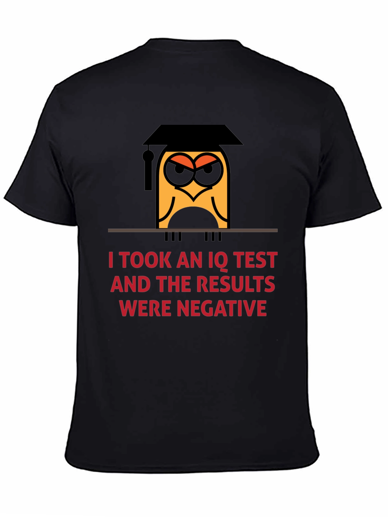 Humorous IQ Test Negative Result Owl T-Shirt