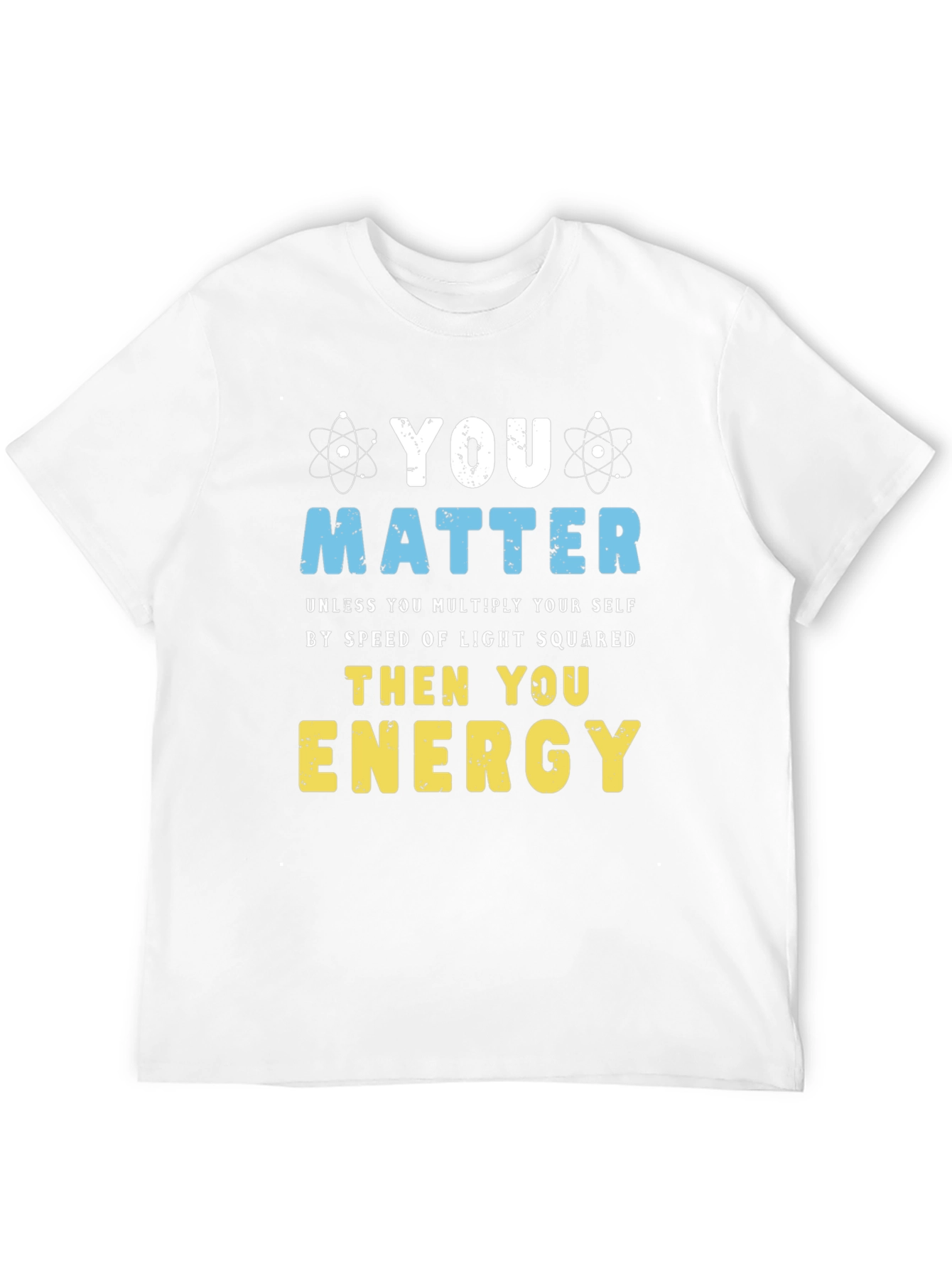 You Matter Science T-Shirt