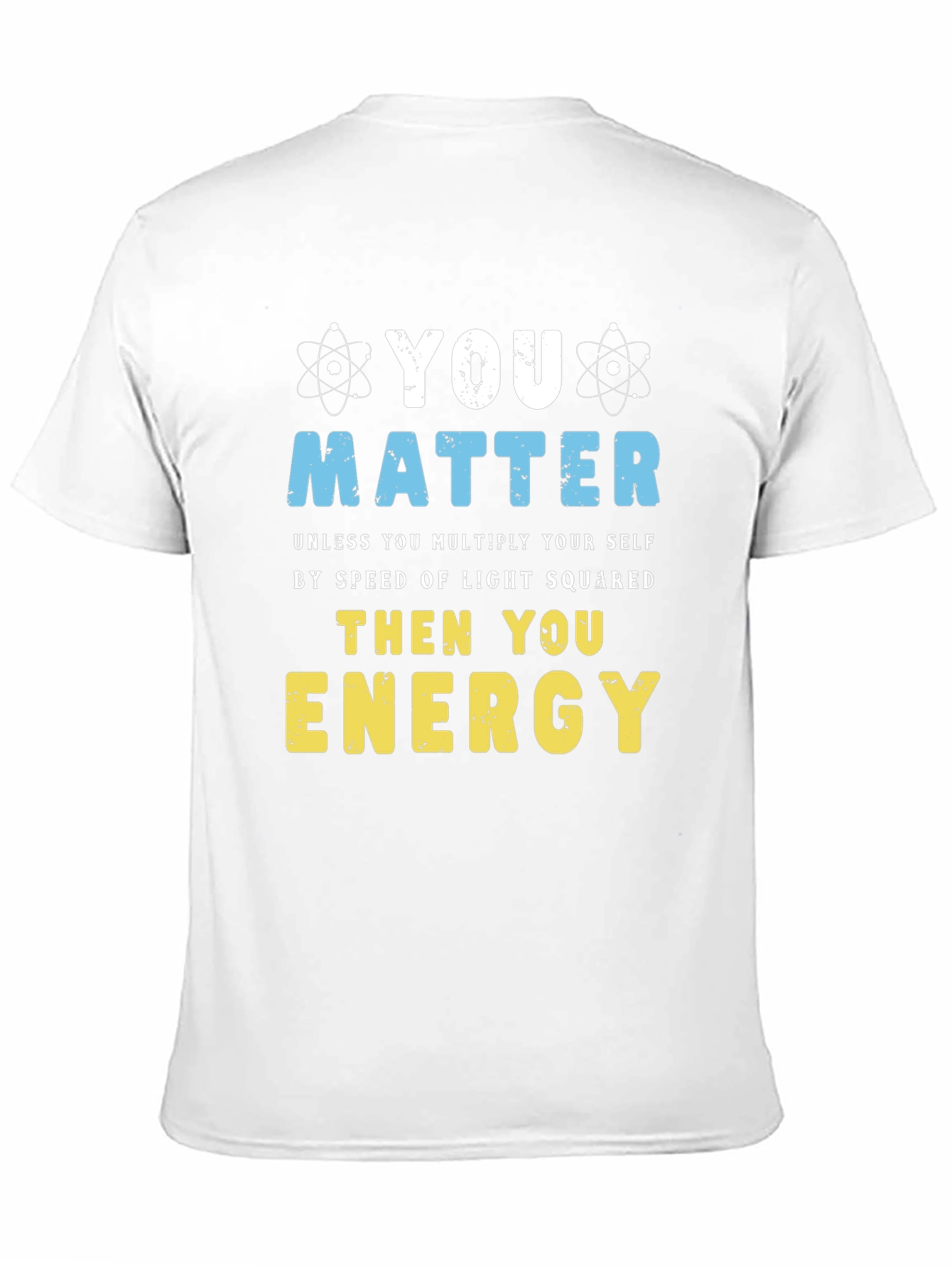You Matter Science T-Shirt
