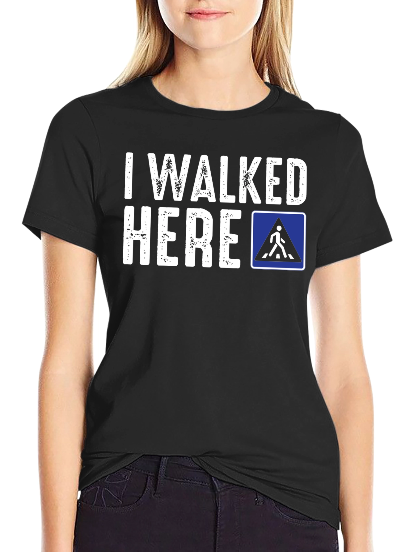 I Walked Here Novelty T-Shirt