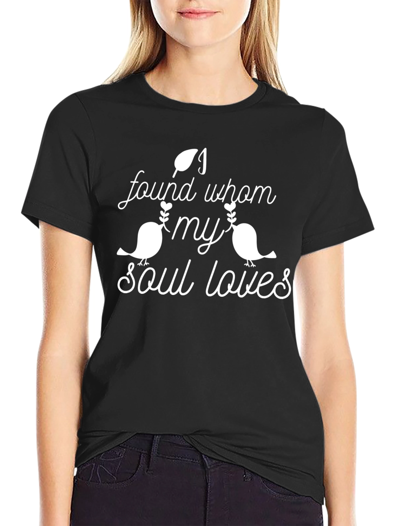I Found Whom My Soul Loves T-Shirt