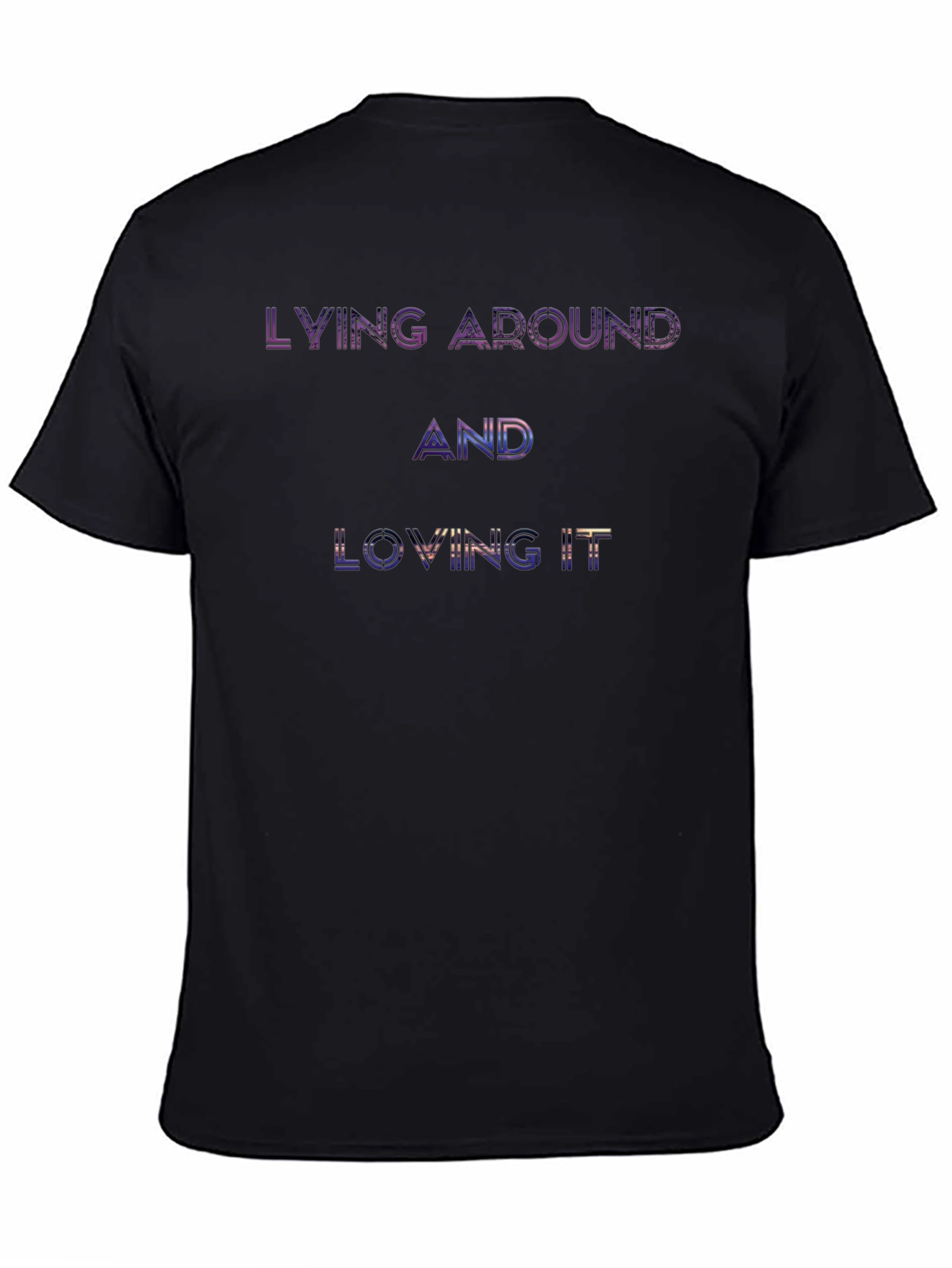 Lying Around and Loving It Graphic T-Shirt