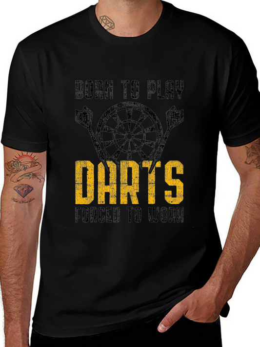 Born to Play Darts Mens Graphic T-Shirt