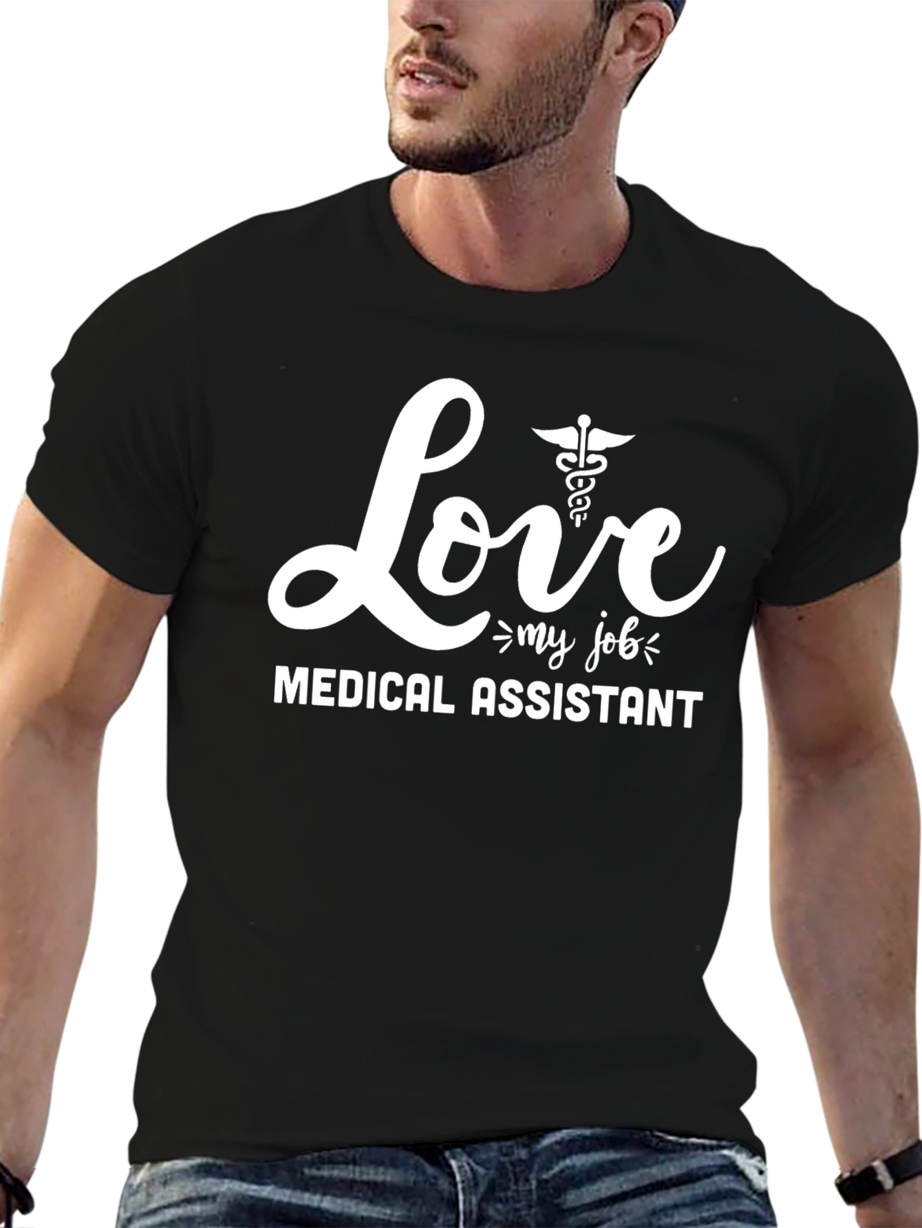 Love My Job Medical Assistant Graphic T-Shirt