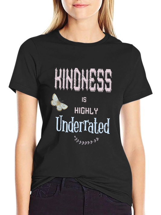 Kindness is Highly Underrated Graphic Tee
