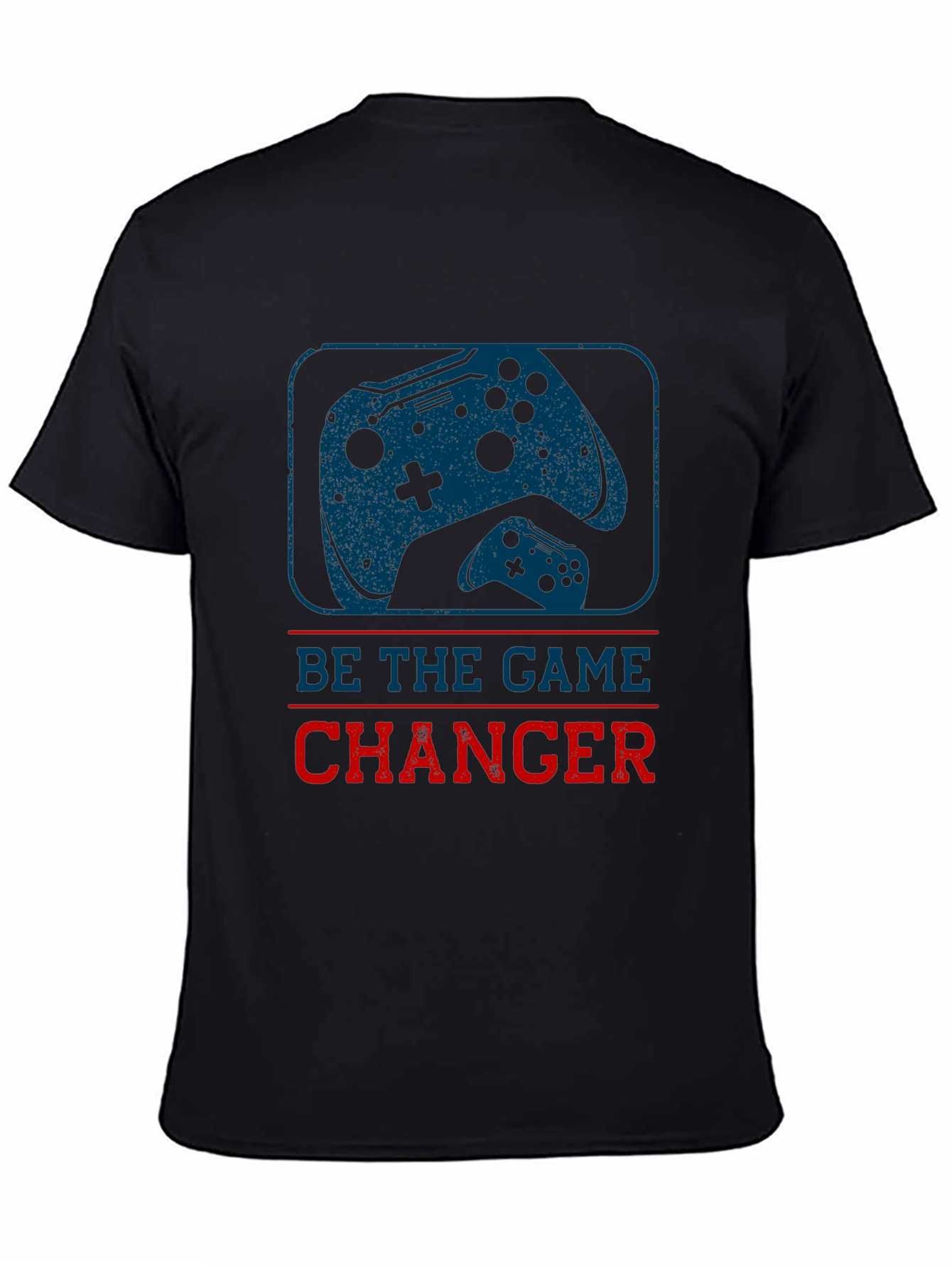 Be the Game Changer T-Shirt - Gamer Style