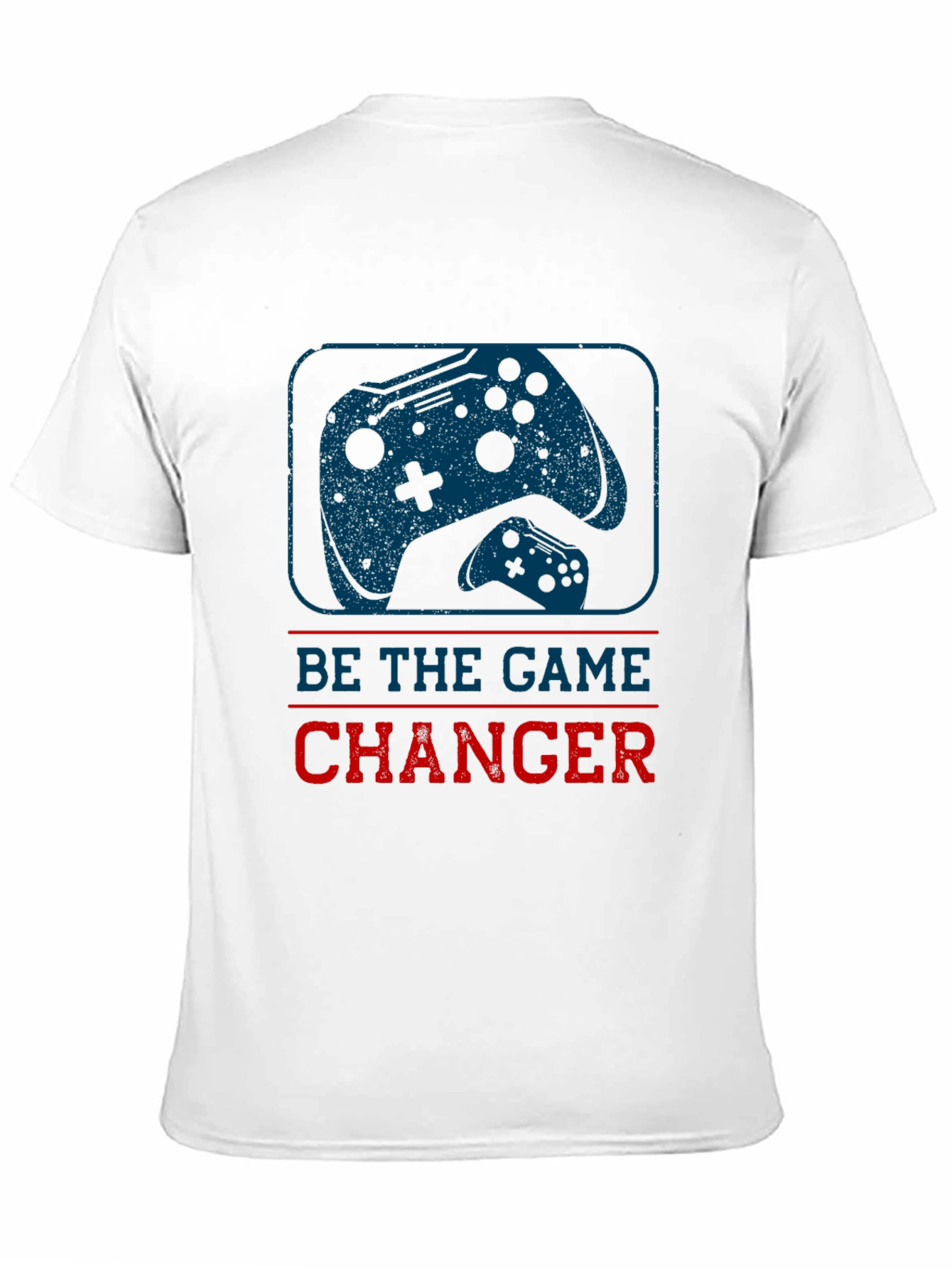 Be the Game Changer T-Shirt - Gamer Style