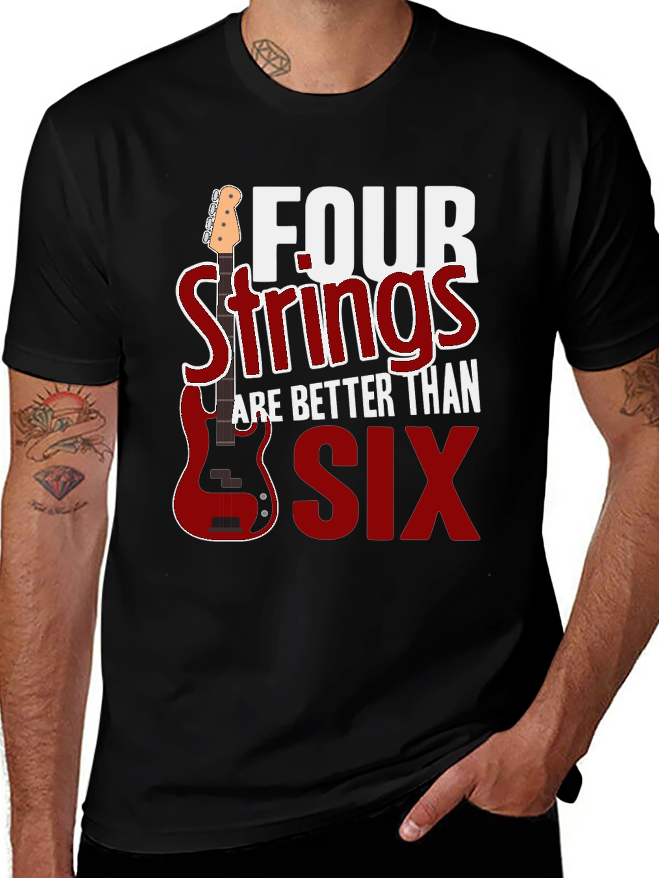 Four Strings are Better Than Six T-Shirt