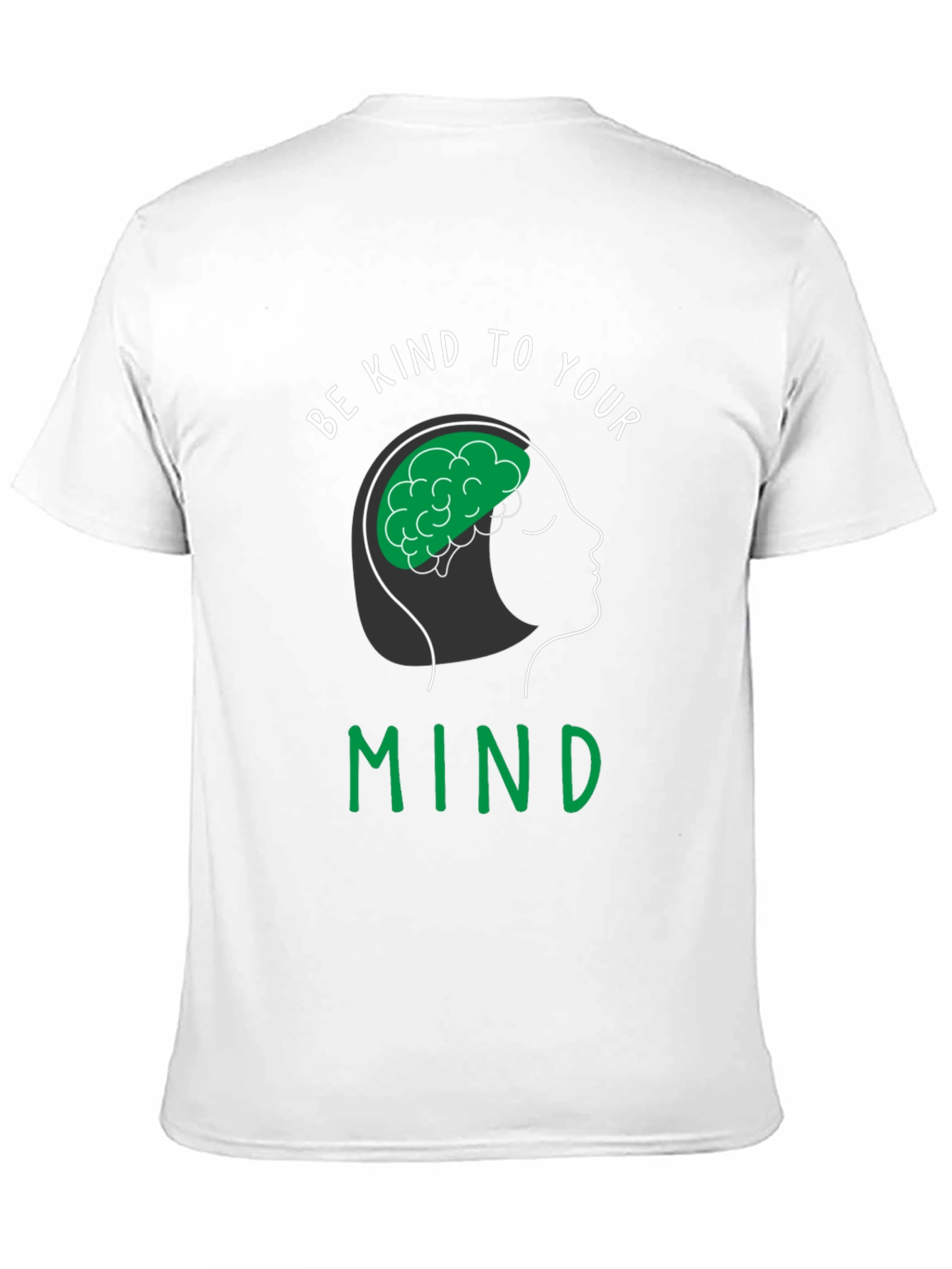 Be Kind to Your Mind T-Shirt