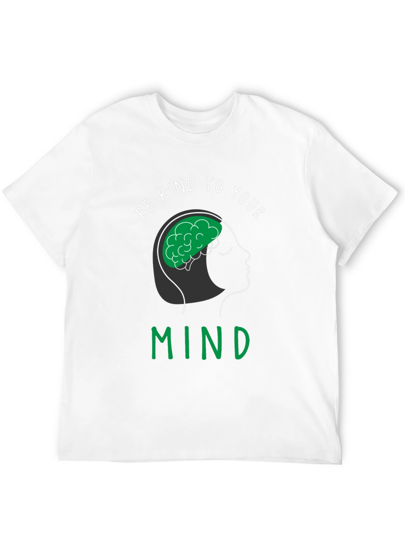 Be Kind to Your Mind T-Shirt