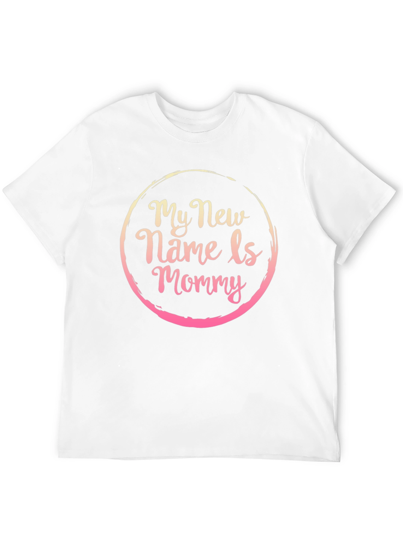 My New Name Is Mommy Graphic T-Shirt