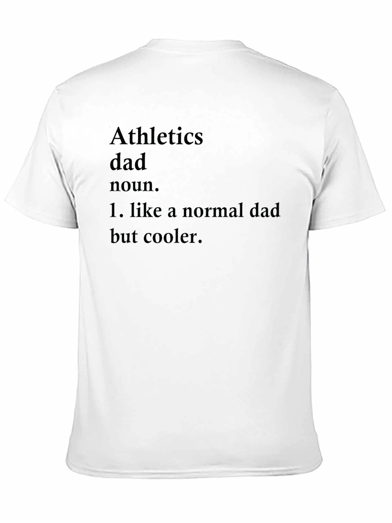 Athletics Dad T-Shirt - Cool Dad Definition Tee
