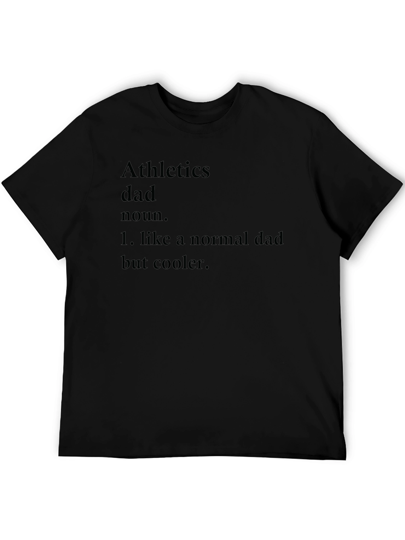 Athletics Dad T-Shirt - Cool Dad Definition Tee