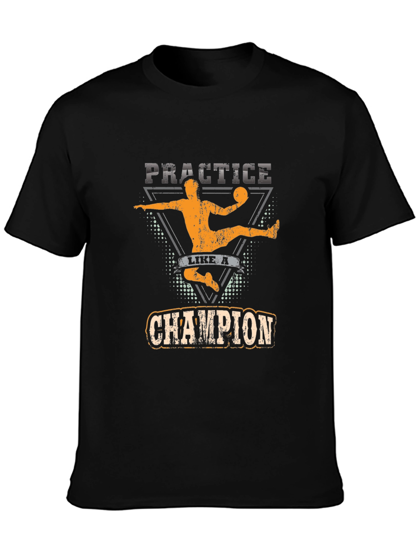 Practice Like a Champion Graphic T-Shirt