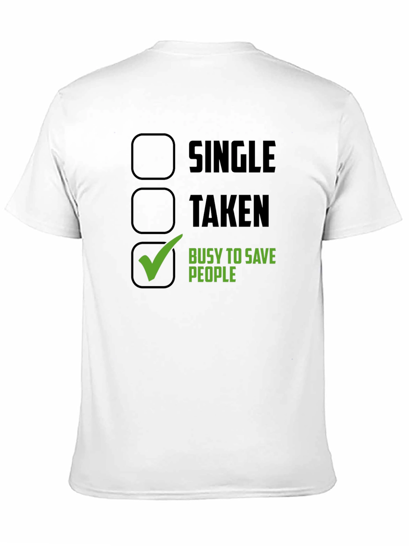 Busy Saving People T-Shirt - Novelty Graphic Tee