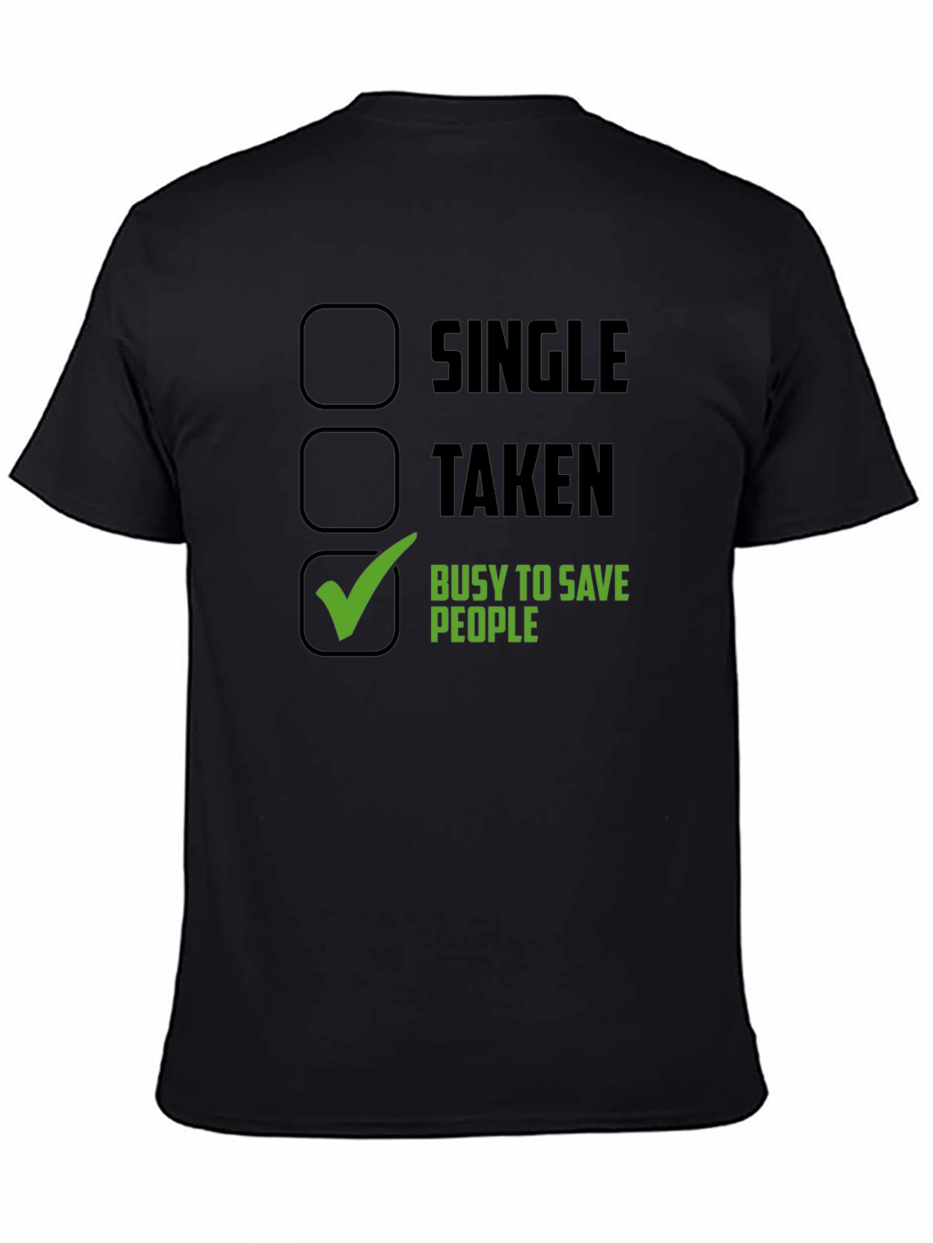 Busy Saving People T-Shirt - Novelty Graphic Tee