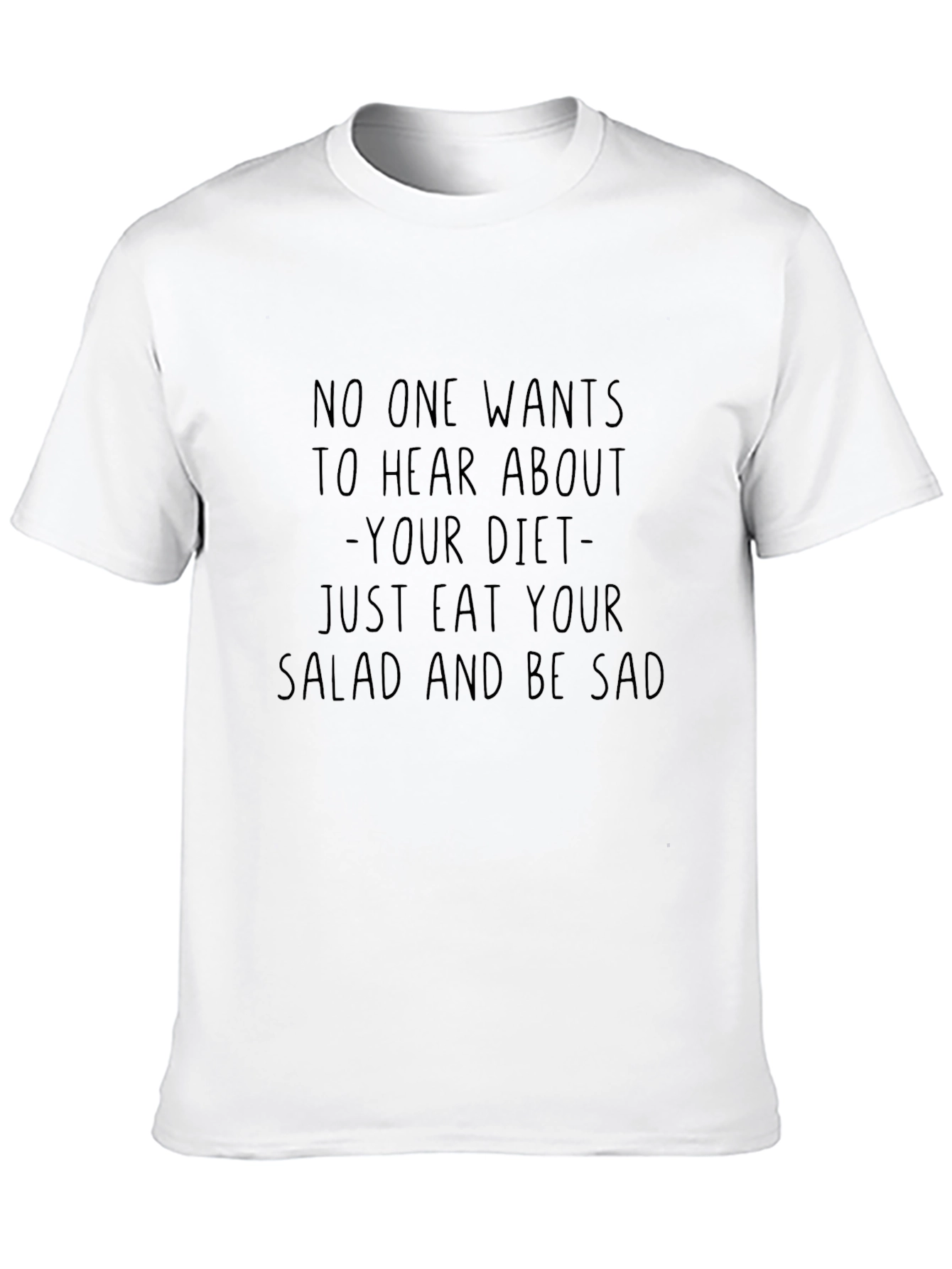 Eat Your Salad Funny Graphic Tee