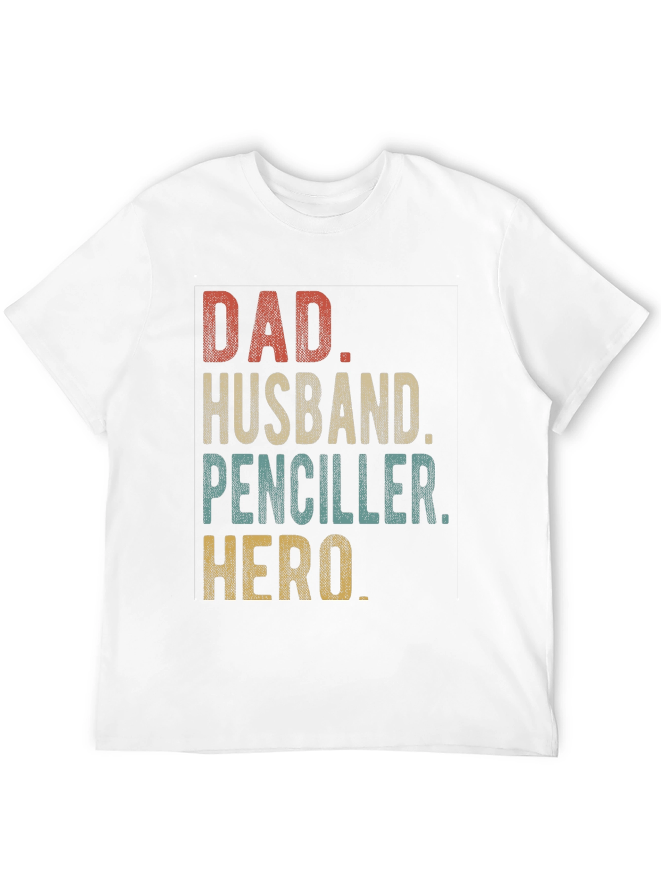 Dad Husband Penciller Hero T-Shirt
