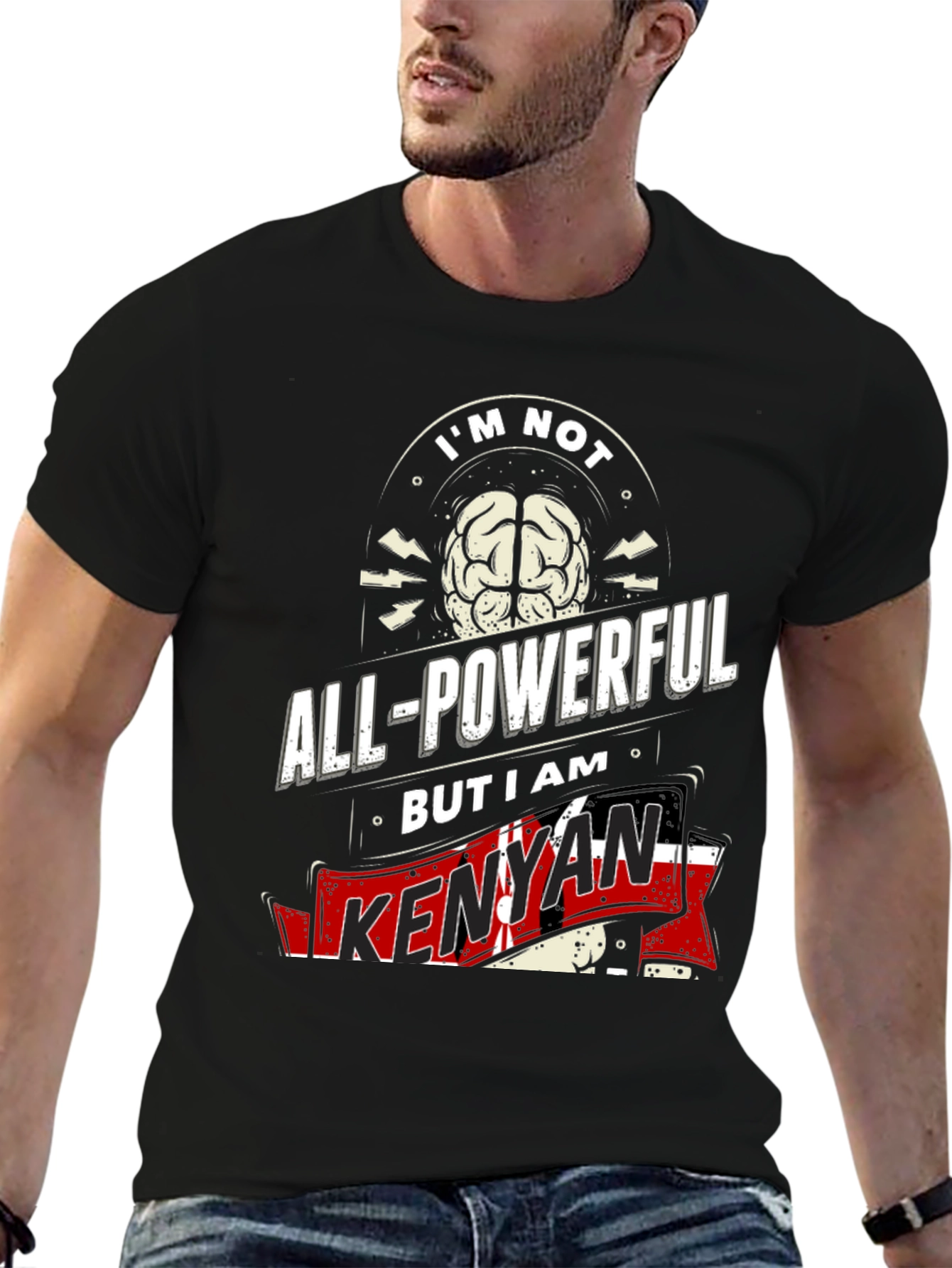 Kenyan Pride T-Shirt - Not All-Powerful I Am Kenyan
