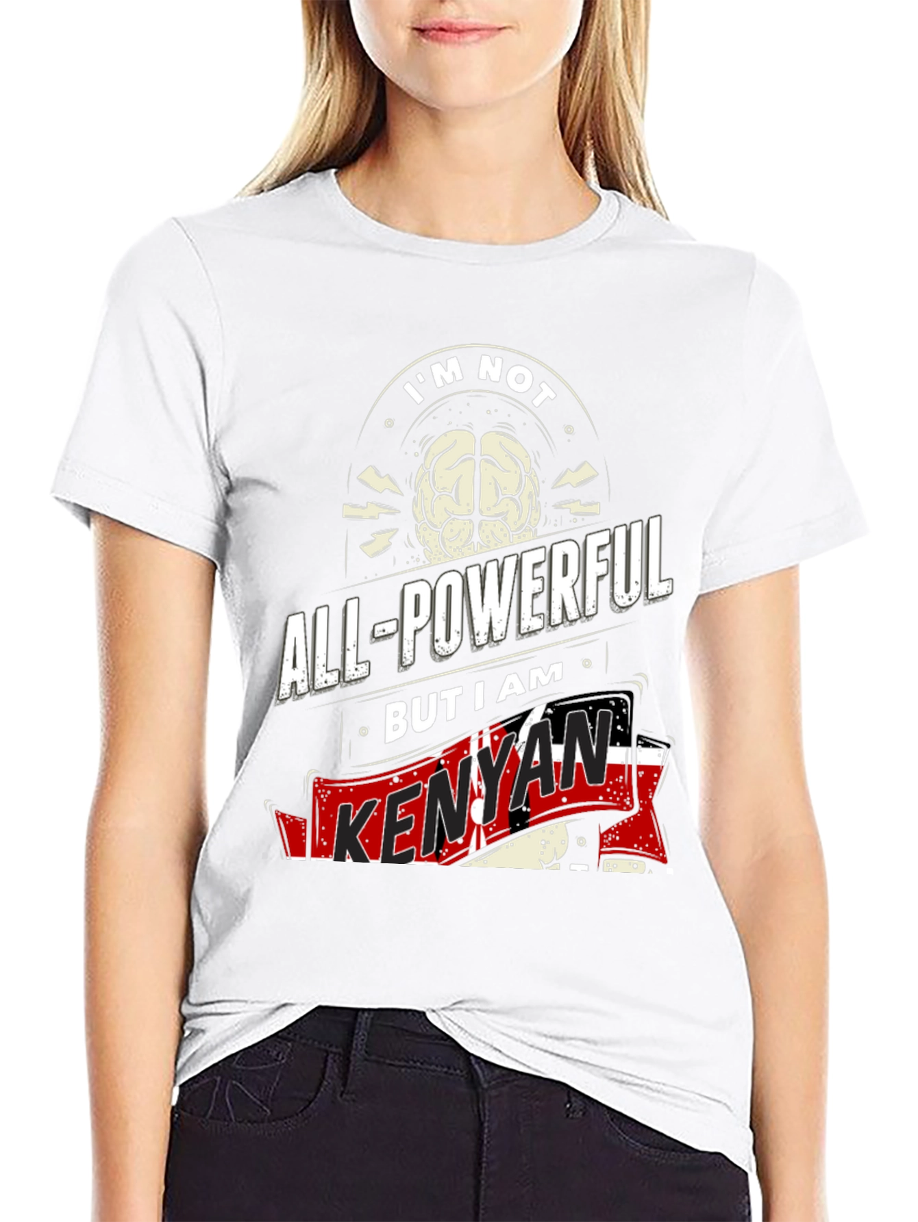 Kenyan Pride T-Shirt - Not All-Powerful I Am Kenyan
