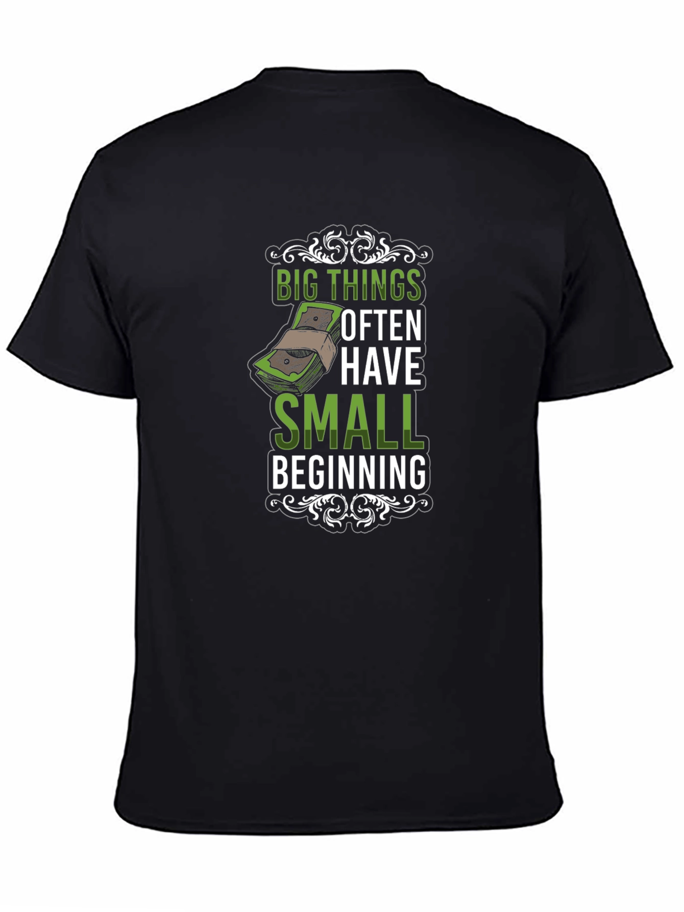 Big Things Small Beginning Graphic T-Shirt