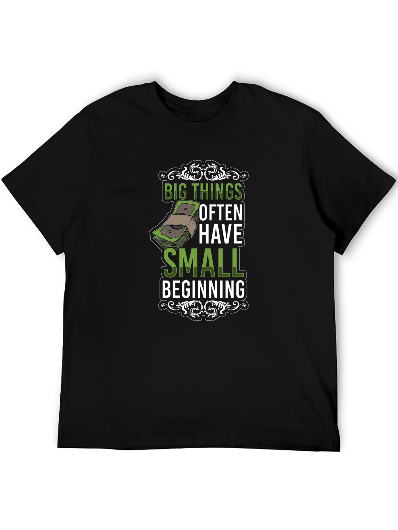 Big Things Small Beginning Graphic T-Shirt
