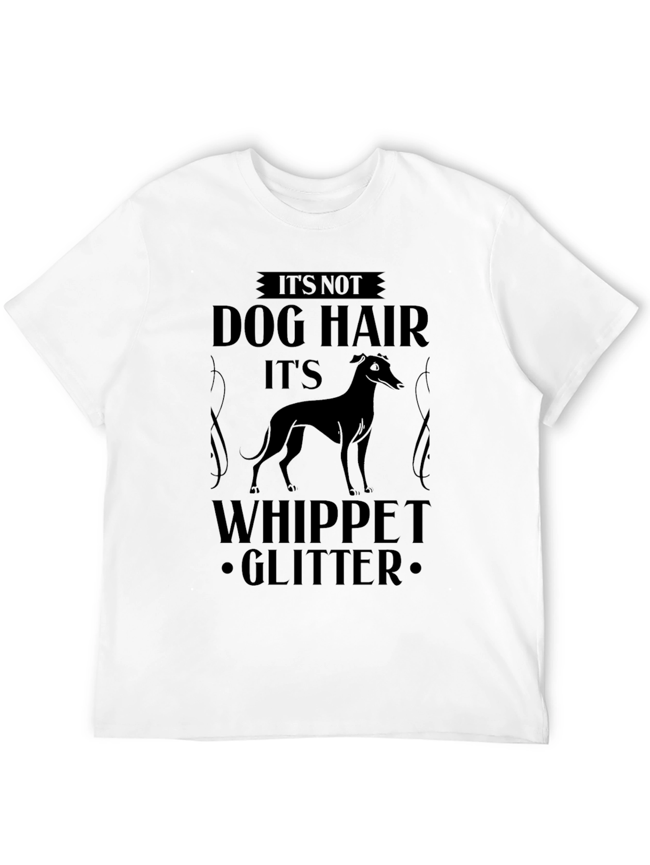 Its Not Dog Hair Its Whippet Glitter T-Shirt