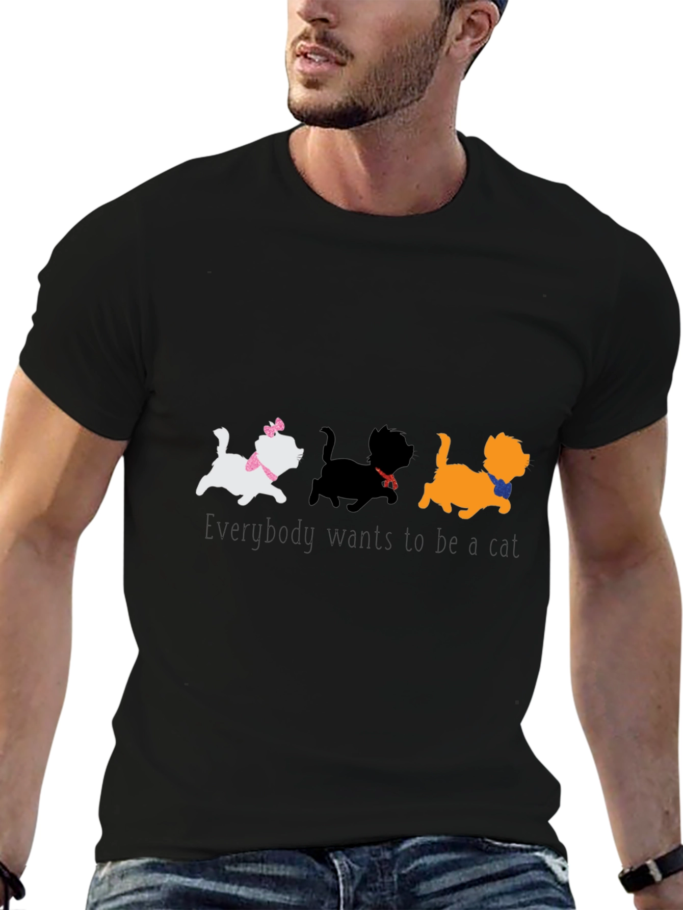 Everybody Wants to Be a Cat T-Shirt