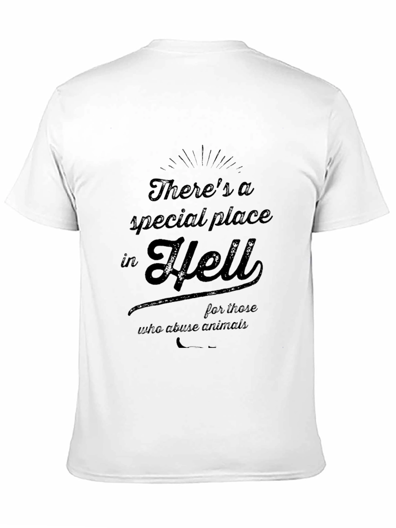 Theres a Special Place in Hell T-Shirt