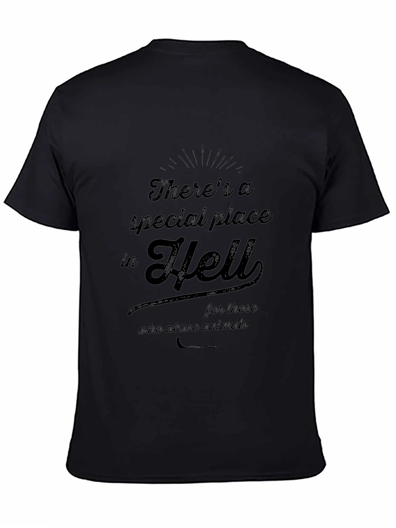 Theres a Special Place in Hell T-Shirt