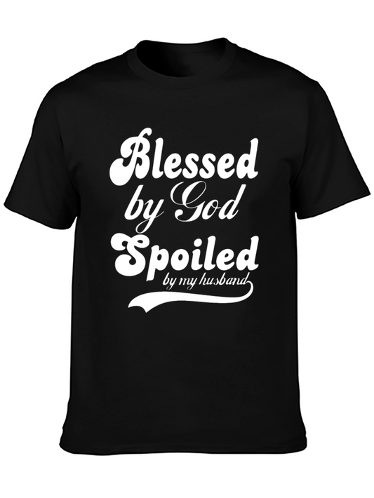 Blessed Spoiled T-Shirt - Gift for Wife