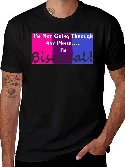 Bisexual Pride T-Shirt - Im Not Going Through A Phase