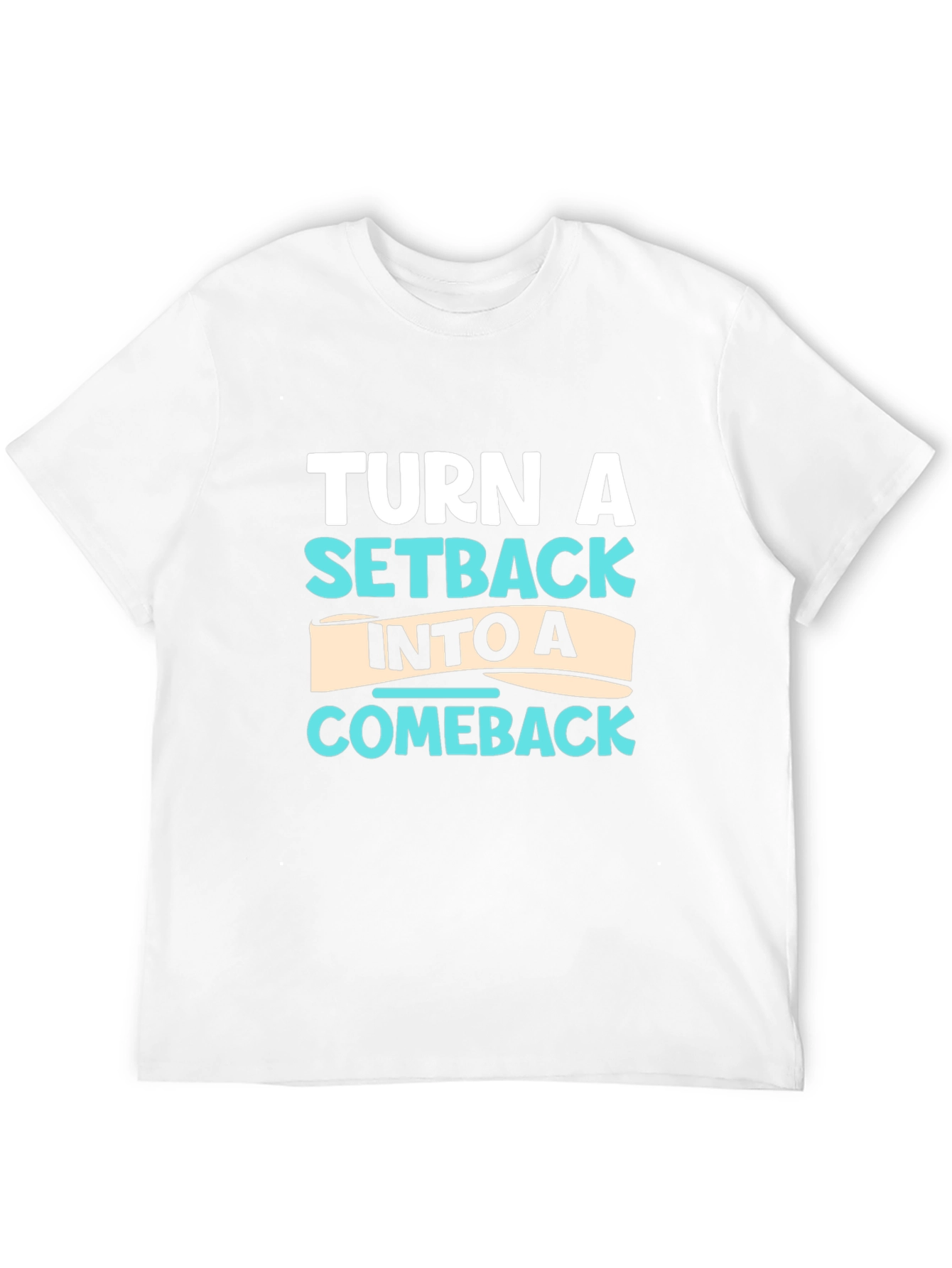 Motivational T-Shirt - Turn Setback Into Comeback