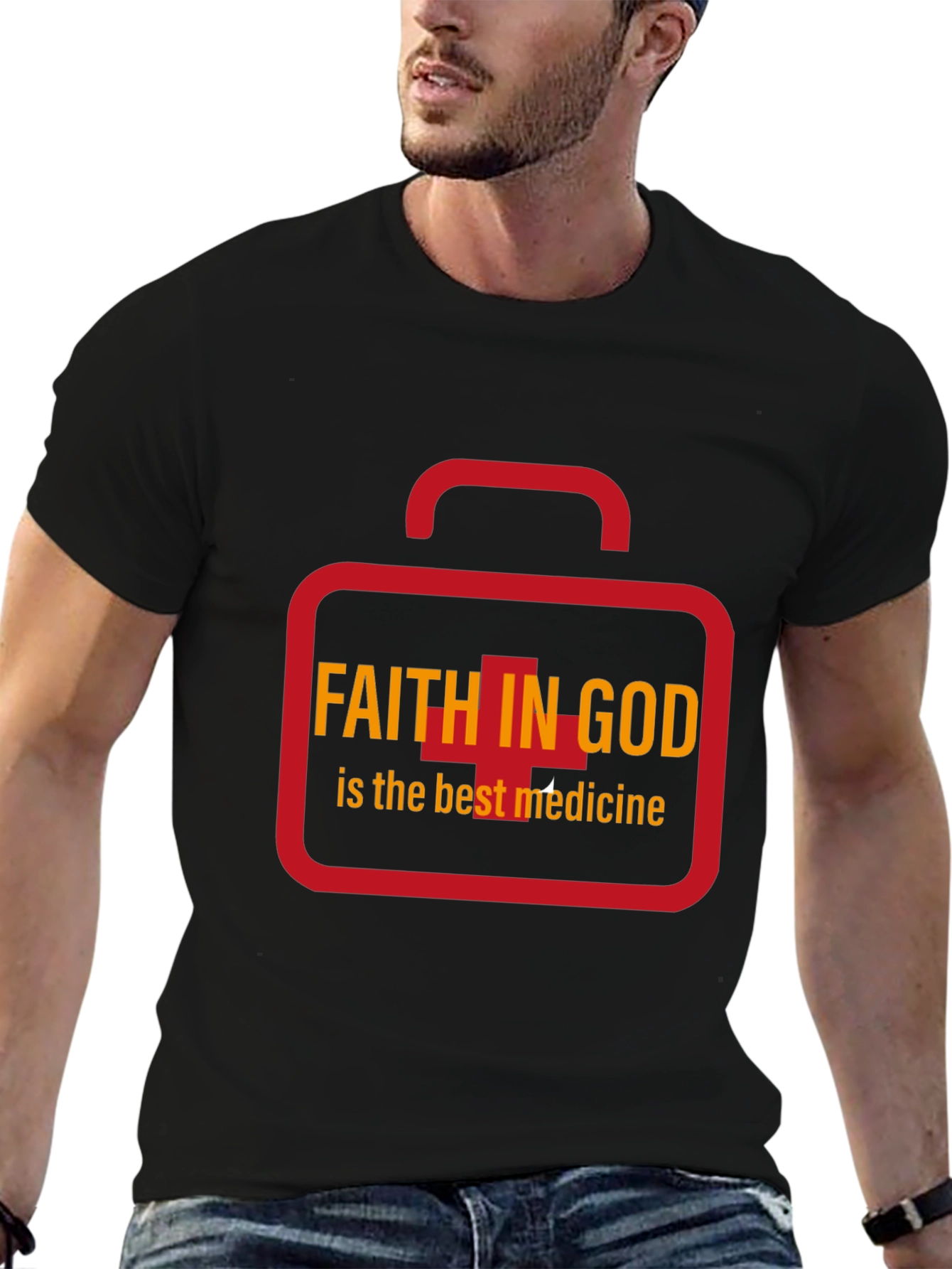 Faith in God T-Shirt - Best Medicine