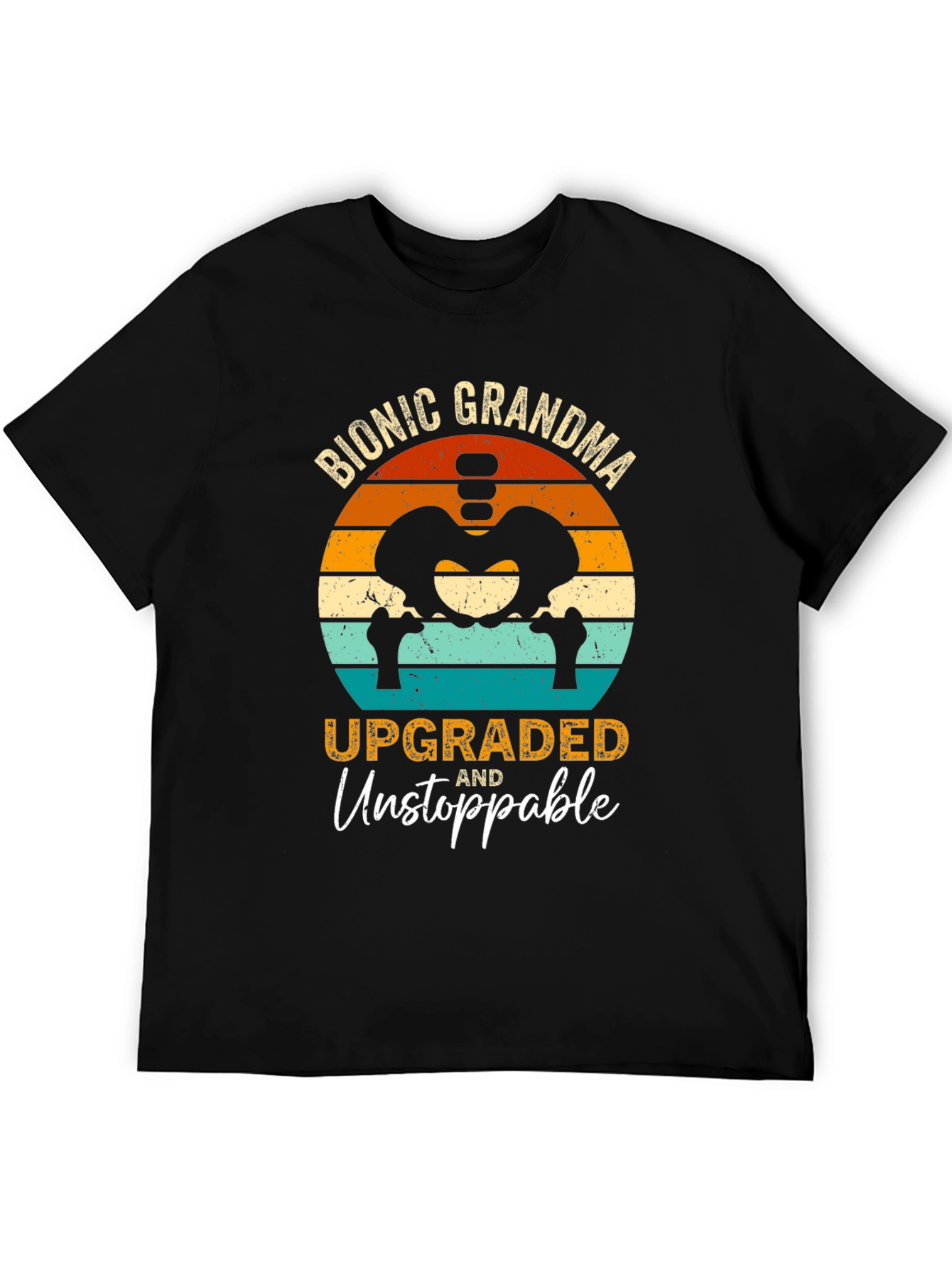 Bionic Grandma T-Shirt - Upgraded and Unstoppable