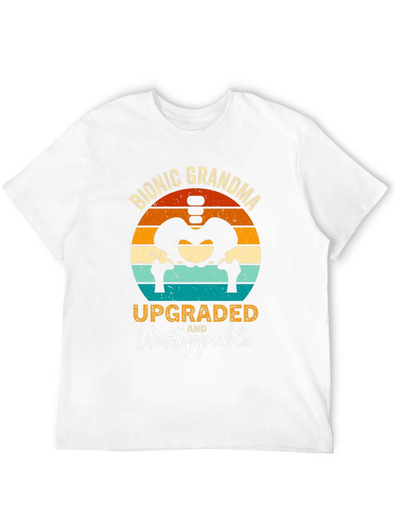 Bionic Grandma T-Shirt - Upgraded and Unstoppable