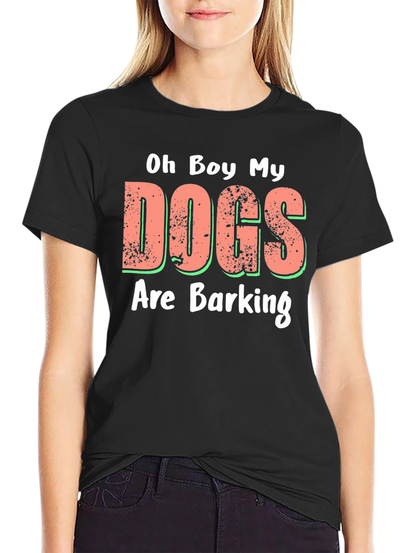 Oh Boy My Dogs Are Barking Novelty T-Shirt
