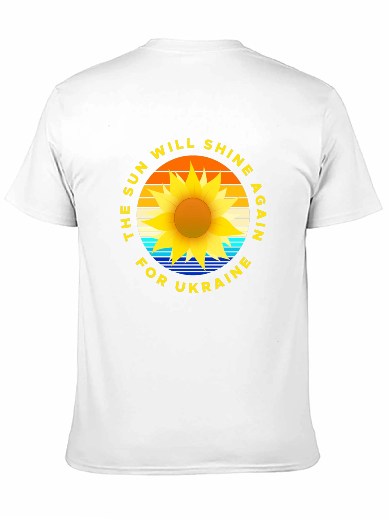 Ukraine Sun Will Shine Again T-Shirt