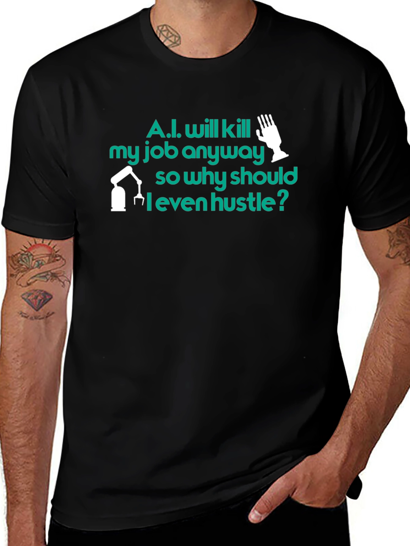 AI Humor T-Shirt: Why Hustle? Tee
