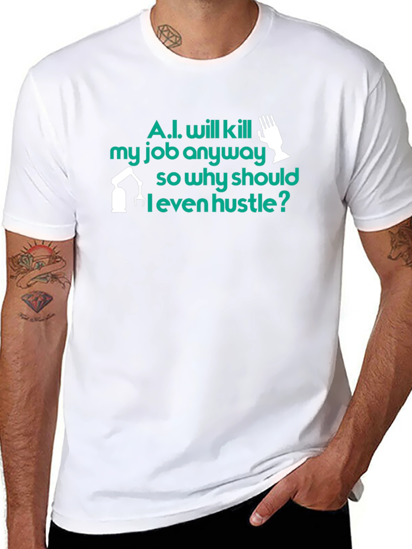 AI Humor T-Shirt: Why Hustle? Tee