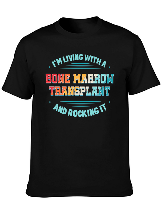 Bone Marrow Transplant T-Shirt