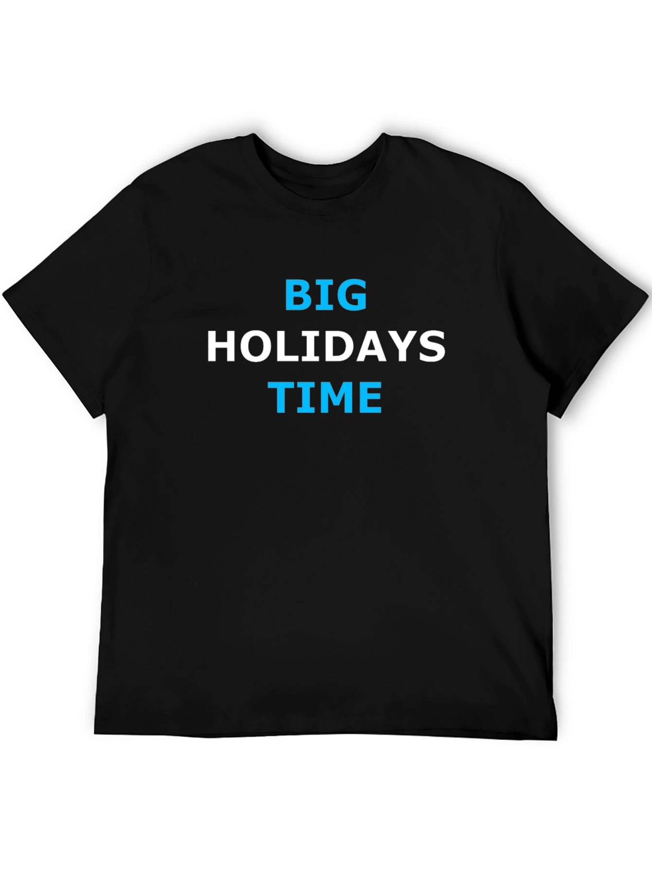 Big Holidays Time Graphic T-Shirt